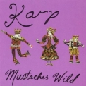 Karp - Mustaches Wild '1994