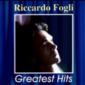 Riccardo Fogli - Greatest Hits '2006