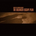 The Dillinger Escape Plan - Under The Running Board [EP] '1998