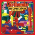 The Dirtbombs - Ooey Gooey Chewy Ka-blooey! '2013