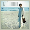 Liz Carroll - Lake Effect '2002