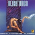 Ultratumba - Dentro De Las Profundidades... De La Tristeza '1995