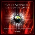Solar Spectrum - (R) Evolution Of Consciousness '2010