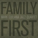 Mark Guiliana Jazz Quartet - Family First '2015