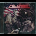 Coldsteel - America Idle '2013