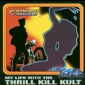 My Life With The Thrill Kill Kult - Diamonds & Daggerz '2004