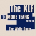 Klf, The - No More Tears [EP] '1991