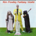 Kim Fowley - Fantasy World '2003