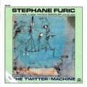 Stephane Furic - The Twitter-machine '1993