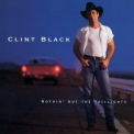 Clint Black - Nothin' But The Taillights '1997