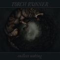 Torch Runner - Endless Nothing '2014