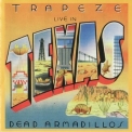Trapeze - Live In Texas - Dead Armadillos '1981