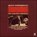 Grover Washington Jr. - The Essential Collection '2002