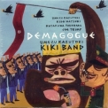Umezu Kazutoki Kiki Band - Demagogue '2007