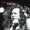 Sarah Jane Morris - Bloody Rain '2014