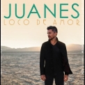 Juanes - Loco De Amor '2014