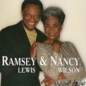 Ramsey Lewis & Nancy Wilson - Meant To Be '2002