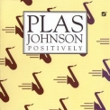 Plas Johnson - Positively '1976