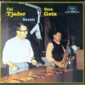 Cal Tjader & Stan Getz - Getz-tjader Sextet '1963