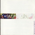 Yulara - Livin' In Peace '2003