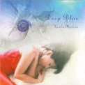 Keiko Matsui - Deep Blue      [Japan KMJ-1002] '2001