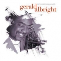 Gerald Albright - Gerald Albright / New Beginnings '2006