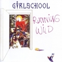 Girlschool - Running Wild '1985