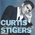 Curtis Stigers - I Think It's Going To Rain Today '2005