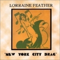 Lorraine Feather - New York City Drag '2001