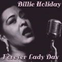 Billie Holiday - Forever Lady Day '2010