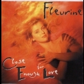 Fleurine - Close Enough For Love '2000