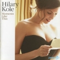 Hilary Kole - Moments Like This '2011