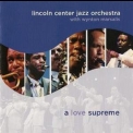 Lincoln Center Jazz Orchestra - A Love Supreme '2003