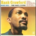 Hank Crawford - More Soul & The Soul Clinic '2012