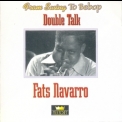 Fats Navarro - Double Talk     4CD '1946-48