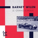 Barney Wilen - Le Grand Cirque '1992