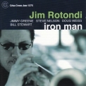 Jim Rotondi - Iron Man '2006