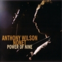 Anthony Wilson - Power Of Nine '2006