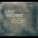 John Escreet - Sound, Space And Structures '2014