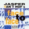 Jasper Van't Hof - Face To Face '1994