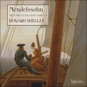 Mendelssohn - The Complete Solo Piano Music, Vol. 3 (Howard Shelley) '2015