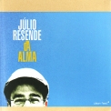 Julio Resende - Da Alma '2007