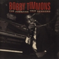 Bobby Timmons - Prestige Trio Sessions '1964
