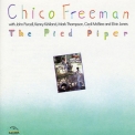 Chico Freeman - The Pied Piper '1986