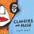 Gwyneth Herbert - Clangers And Mash '2010