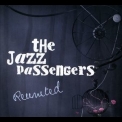 The Jazz Passengers - Reunited '2010
