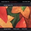 George Cables Trio - A Letter To Dexter '2006