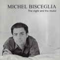 Michel Bisceglia - The Night And The Music '2002