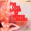 Pepper Adams - The Cool Sound Of Pepper Adams '1958