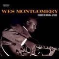 Wes Montgomery - Echoes Of Indiana Avenue '2012